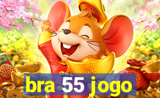 bra 55 jogo